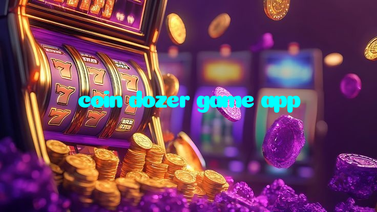 making first deposit on coin dozer game app website using local payment methods in Pakistan