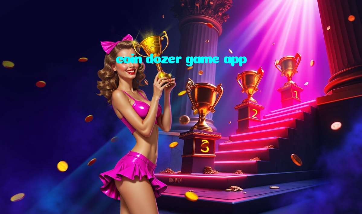 coin dozer game app خوش آمدید بونس +600% پیشکش موبائل ایپ کے پروموشن سیکشن میں دکھائی دیتی ہے۔